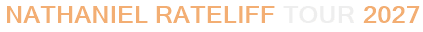 Nathaniel Rateliff Tour 2027